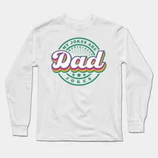 My Jokes Are Officially Dad Jokes Funny Son In Law Long Sleeve T-Shirt